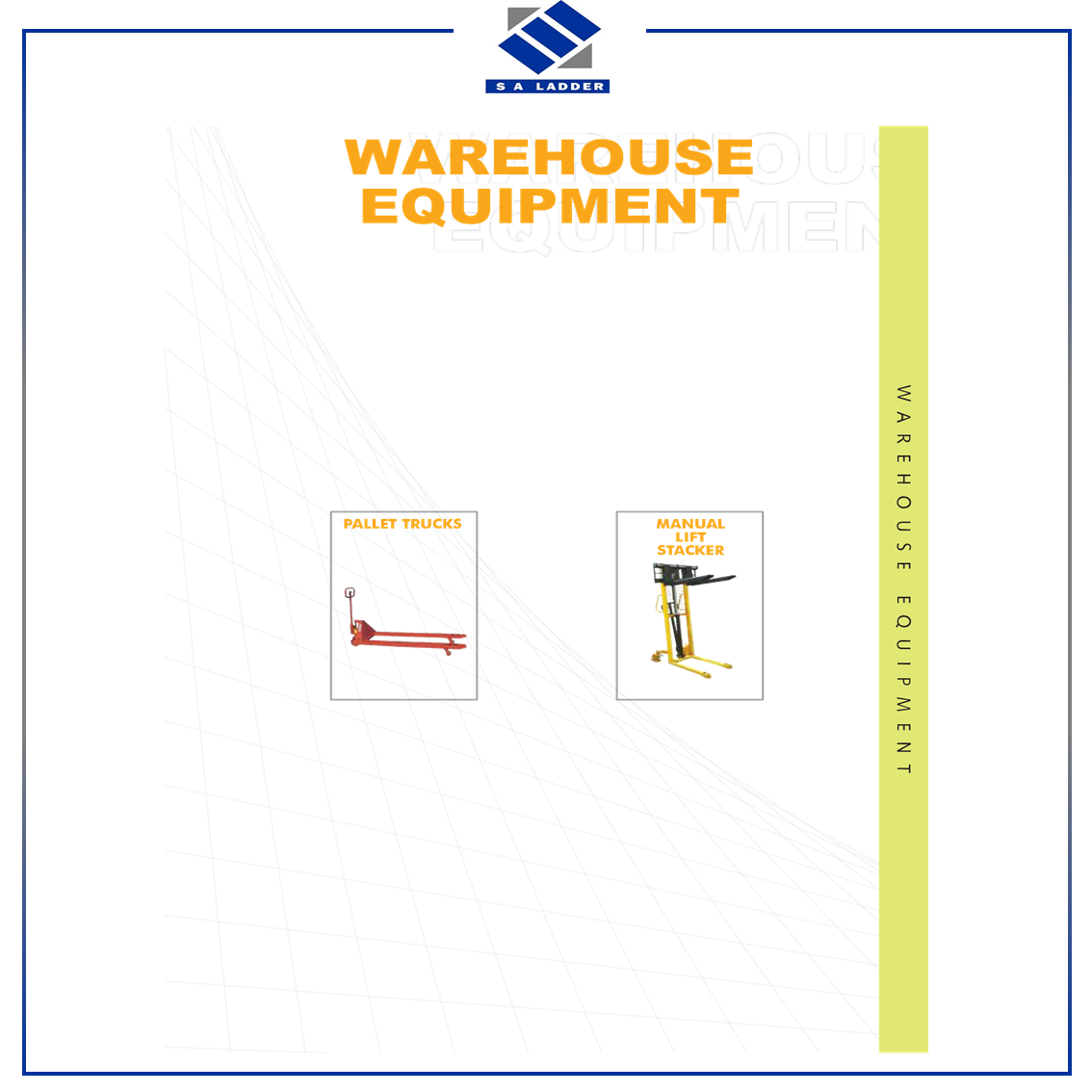 SA LADDER - Warehouse Equipment Catalogue
